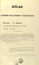 Atlas des communications vicinales  ~1843