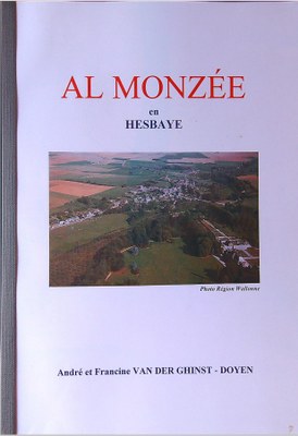 Van der Ghinst - Doyen Francine : Al Monzée en Hesbaye